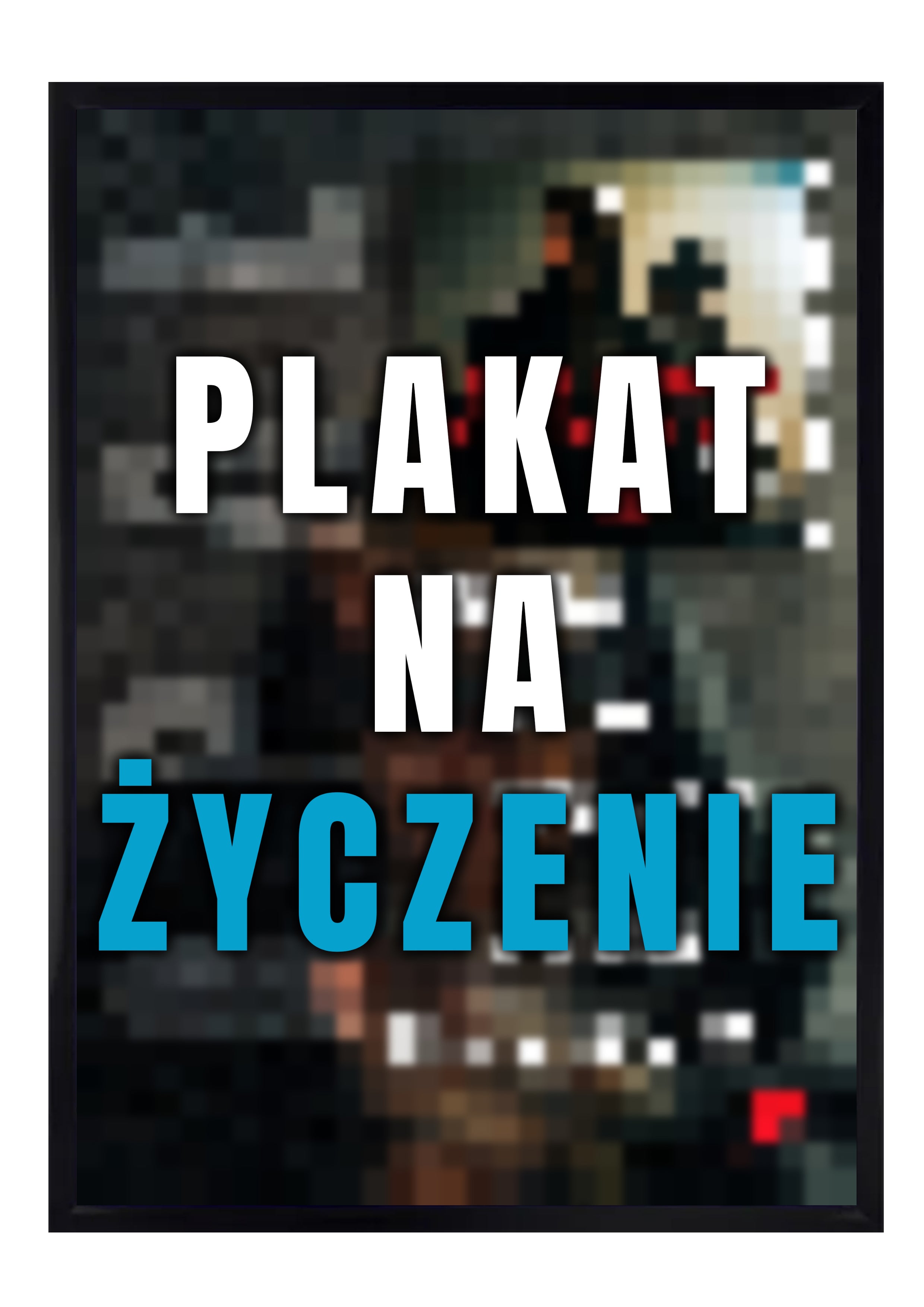 Plakat na życzenie